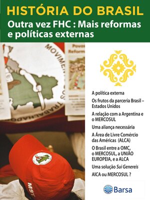 cover image of História do Brasil--Livro IV--Outra Vez FHC Mais Reformas E Políticas a Política Externa